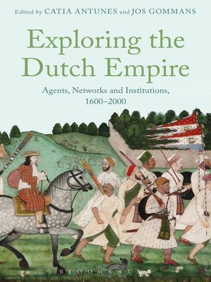 cover image of Exploring the Dutch Empire